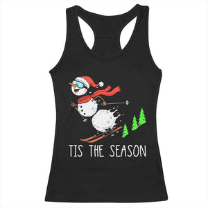 Funny Skiing Snowman Racerback Tank Top Funny Tis The Season Snow Ski Lover Skier TS10 Black Print Your Wear