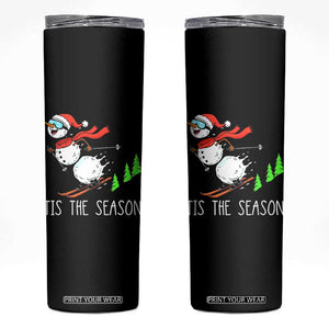 Funny Skiing Snowman Skinny Tumbler Funny Tis The Season Snow Ski Lover Skier TS10 Black Print Your Wear