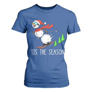 Funny Skiing Snowman T Shirt For Women Funny Tis The Season Snow Ski Lover Skier TS10 Royal Blue Print Your Wear