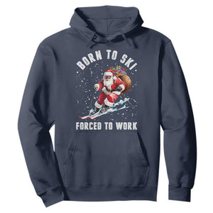 Skiing Santa Christmas Hoodie Funny Born to Ski Forced to Work TS10 Navy Print Your Wear