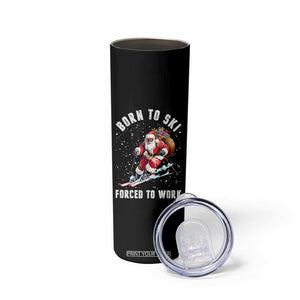 Skiing Santa Christmas Skinny Tumbler Funny Born to Ski Forced to Work TS10 Print Your Wear