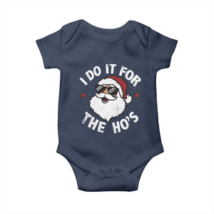 I Do It For The Ho's Baby Onesie Funny Inappropriate Santa Christmas TS10 Navy Print Your Wear