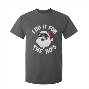 I Do It For The Ho's T Shirt For Kid Funny Inappropriate Santa Christmas TS10 Dark Heather Print Your Wear