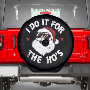 I Do It For The Ho's Spare Tire Cover Funny Inappropriate Santa Christmas TS10 Black Print Your Wear