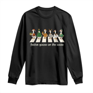 Funny Christmas Goose Long Sleeve Shirt Festive Goose On The Loose Xmas Meme TS10 Black Print Your Wear