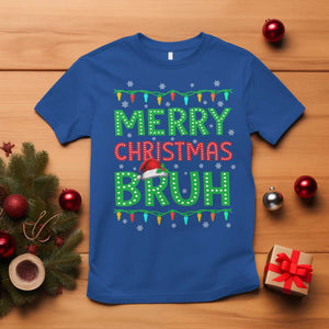 Merry Christmas Bruh T Shirt Meme Funny Saying Bro Greeting TS10 Royal Blue Print Your Wear