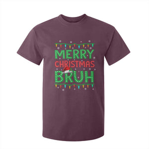 Merry Christmas Bruh T Shirt For Kid Meme Funny Saying Bro Greeting TS10 Maroon Print Your Wear