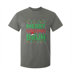 Merry Christmas Bruh T Shirt For Kid Meme Funny Saying Bro Greeting TS10 Military Green Print Your Wear
