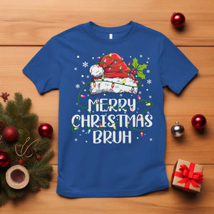 Merry Christmas Bruh T Shirt Funny Saying Santa Claus Christmas Lights Pajama TS10 Royal Blue Print Your Wear