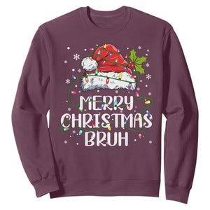 Merry Christmas Bruh Sweatshirt Funny Saying Santa Claus Christmas Lights Pajama TS10 Maroon Print Your Wear