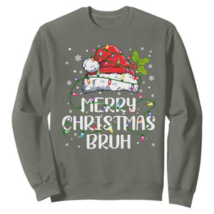 Merry Christmas Bruh Sweatshirt Funny Saying Santa Claus Christmas Lights Pajama TS10 Military Green Print Your Wear