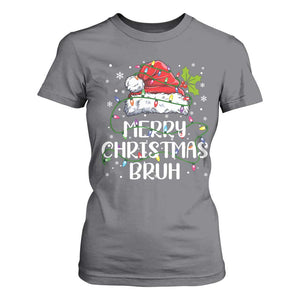 Merry Christmas Bruh T Shirt For Women Funny Saying Santa Claus Christmas Lights Pajama TS10 Charcoal Print Your Wear