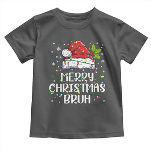 Merry Christmas Bruh Toddler T Shirt Funny Saying Santa Claus Christmas Lights Pajama TS10 Dark Heather Print Your Wear