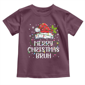 Merry Christmas Bruh Toddler T Shirt Funny Saying Santa Claus Christmas Lights Pajama TS10 Maroon Print Your Wear