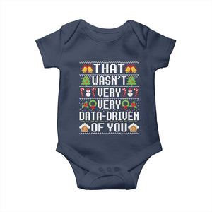 Funny Christmas Data Analyst Baby Onesie That Wasn't Very Data Driven of You Xmas Pajamas TS10 Navy Print Your Wear