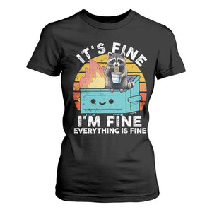 Funny Racoon T Shirt For Women Eating Instant Noodle Cup Dumpster Fire Everything Is Fine Meme TS10 Black Print Your Wear