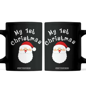 My First Christmas Coffee Mug Baby's First Holiday Xmas Santa TS10 Black Print Your Wear