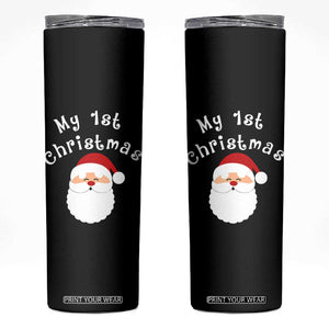 My First Christmas Skinny Tumbler Baby's First Holiday Xmas Santa TS10 Black Print Your Wear