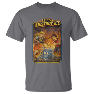 Subtle Abolish Ice T Shirt Retro Protest Satirical Graphic Let's Destroy Ice TS10 Charcoal Print Your Wear