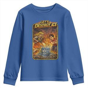 Subtle Abolish Ice Youth Sweatshirt Retro Protest Satirical Graphic Let's Destroy Ice TS10 Royal Blue Print Your Wear