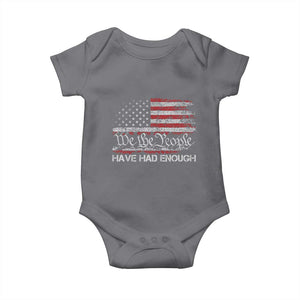 We The People Have Had Enough Baby Onesie Vintage Old 1776 Flag TS10 Charcoal Print Your Wear