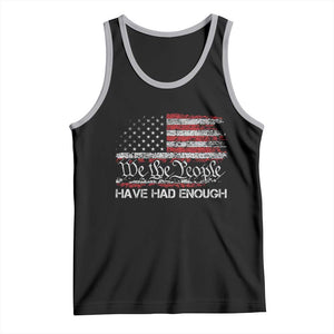 We The People Have Had Enough Tank Top Vintage Old 1776 Flag TS10 Black Athletic Heather Print Your Wear