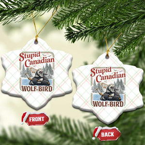 Stupid Canadian Wolf Bird Ceramic Ornament Vintage Heated Hookey Loon Meme TS10 Print Your Wear