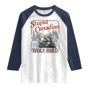 Stupid Canadian Wolf Bird Raglan Shirt Vintage Heated Hookey Loon Meme TS10 White Navy Print Your Wear