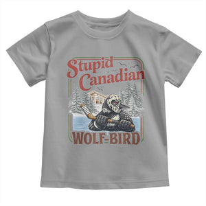 Stupid Canadian Wolf Bird Toddler T Shirt Vintage Heated Hookey Loon Meme TS10 Sport Gray Print Your Wear