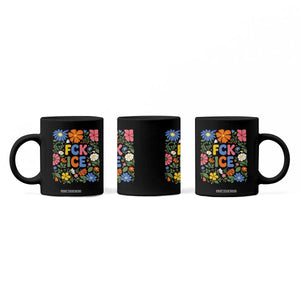 Fck Ice Coffee Mug Funny Boho Floral Resist Retro Pro Immigration TS10 Print Your Wear