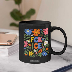 Fck Ice Coffee Mug Funny Boho Floral Resist Retro Pro Immigration TS10 Print Your Wear