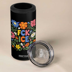 Fck Ice 4 in 1 Can Cooler Tumbler Funny Boho Floral Resist Retro Pro Immigration TS10 Print Your Wear