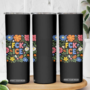 Fck Ice Skinny Tumbler Funny Boho Floral Resist Retro Pro Immigration TS10 Print Your Wear