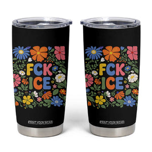 Fck Ice Tumbler Cup Funny Boho Floral Resist Retro Pro Immigration TS10 Black Print Your Wear