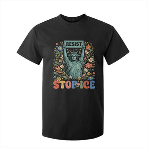 Stop ICE T Shirt For Kid Funny Statue of Liberty Boho Floral Resist Retro TS10 Black Print Your Wear