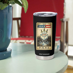 Fck Ice Tumbler Cup Retro Tarot Card FDT Protest Satirical Graphic TS10 Print Your Wear