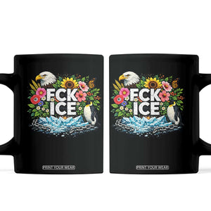 Fck Ice Coffee Mug Retro Floral FDT Protest Satirical Graphic TS10 Black Print Your Wear