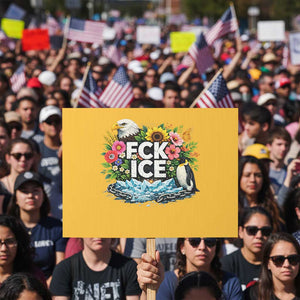 Fck Ice Protest Sign Retro Floral FDT Protest Satirical Graphic TS10 Horizontal 18" × 24" Yellow Print Your Wear