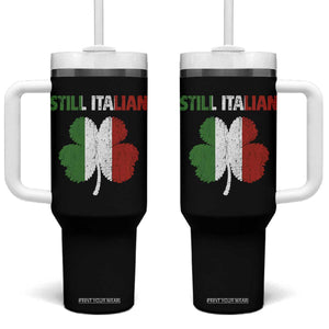 St Patricks Day Still Italian Tumbler With Handle Funny Retro Shamrock Italy Flag TS10 One Size: 40 oz Black Print Your Wear