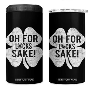 Funny Irish St Patricks Day Shamrock 4 in 1 Can Cooler Tumbler Oh For Lucks Sake TS10 One Size: 16 oz Black Print Your Wear