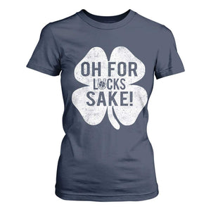 Funny Irish St Patricks Day Shamrock T Shirt For Women Oh For Lucks Sake TS10 Navy Print Your Wear