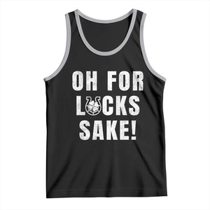 Funny Irish St Patricks Day Tank Top Oh For Lucks Sake Shamrock TS10 Black Athletic Heather Print Your Wear