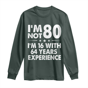 80th Birthday Long Sleeve Shirt Funny Saying Retro Vintage 80 Year Old Gift TS10 Dark Forest Green Print Your Wear