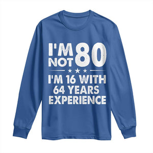 80th Birthday Long Sleeve Shirt Funny Saying Retro Vintage 80 Year Old Gift TS10 Royal Blue Print Your Wear