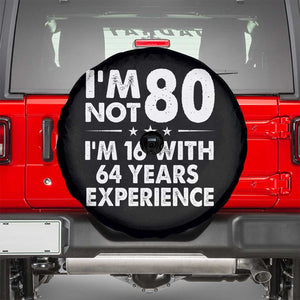 80th Birthday Spare Tire Cover Funny Saying Retro Vintage 80 Year Old Gift TS10 Black Print Your Wear