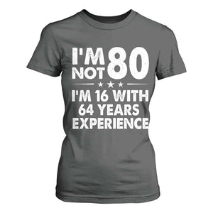 80th Birthday T Shirt For Women Funny Saying Retro Vintage 80 Year Old Gift TS10 Dark Heather Print Your Wear