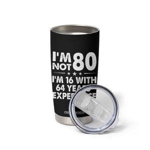 80th Birthday Tumbler Cup Funny Saying Retro Vintage 80 Year Old Gift TS10 Print Your Wear