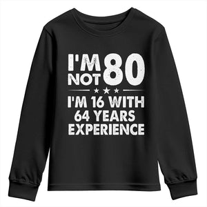 80th Birthday Youth Sweatshirt Funny Saying Retro Vintage 80 Year Old Gift TS10 Black Print Your Wear