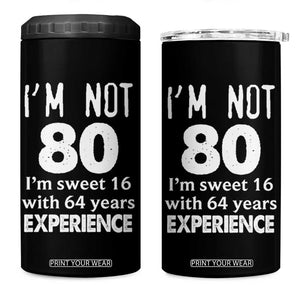 80th Birthday 4 in 1 Can Cooler Tumbler Funny 80 Year Old Gift TS10 One Size: 16 oz Black Print Your Wear