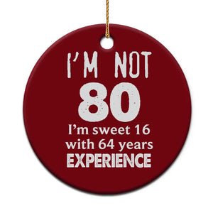 80th Birthday Ceramic Ornament Funny 80 Year Old Gift TS10 1pc Red Print Your Wear